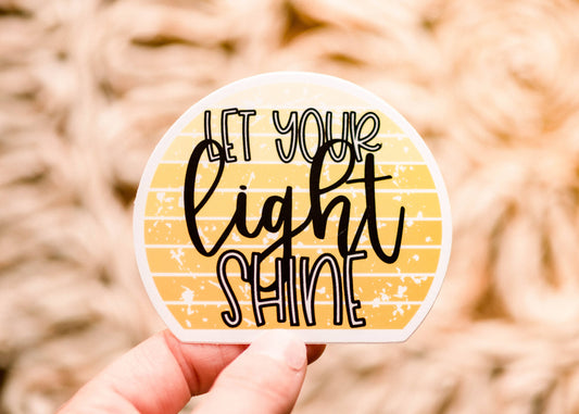 Let Your Light Shine - Yellow Vinyl Sticker, 3x3 in